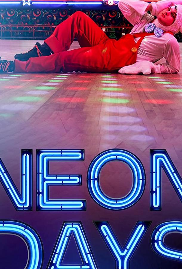 Неоновые дни / Neon Days (2019) 