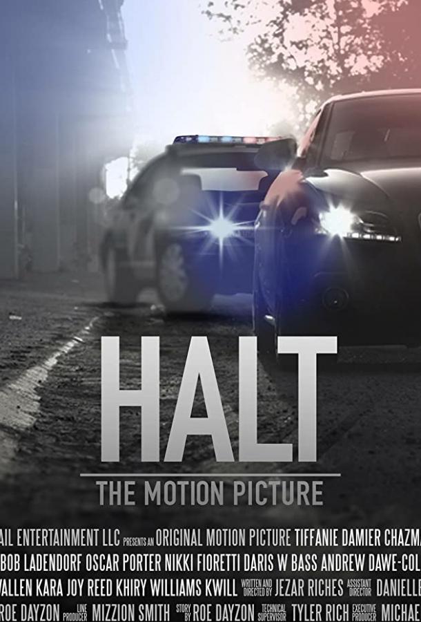 Halt: The Motion Picture (2016) 