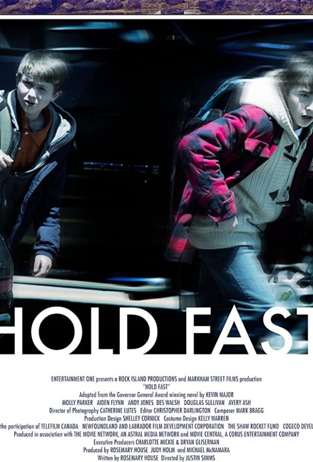 Держись / Hold Fast (2013) 