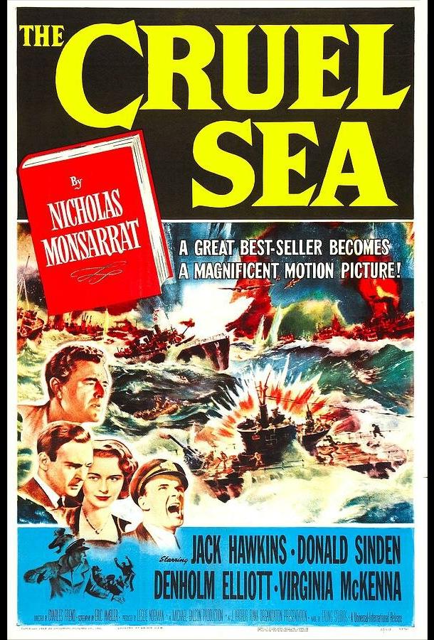 Жестокое море / The Cruel Sea (1953) 