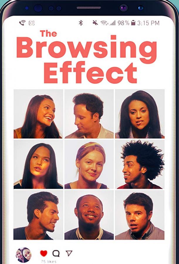 Эффект просмотра / The Browsing Effect (2018) 