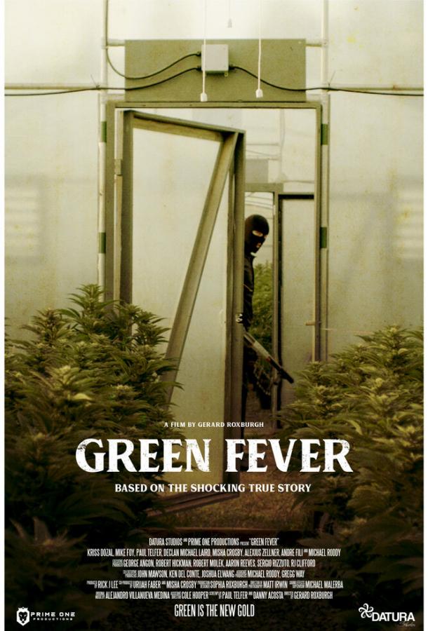 Зелёная лихорадка / Green Rush (2020) 