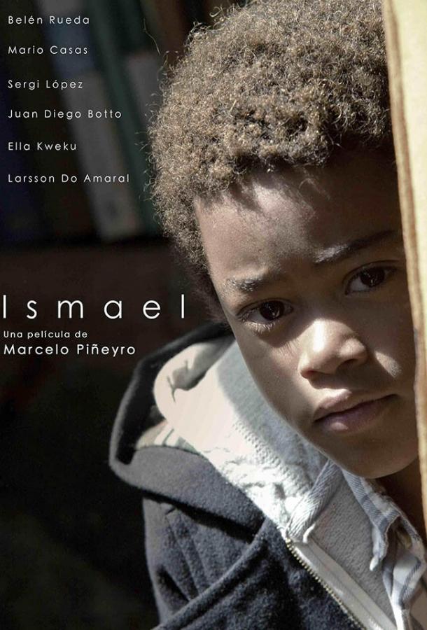 Исмаэль / Ismael (2013) 