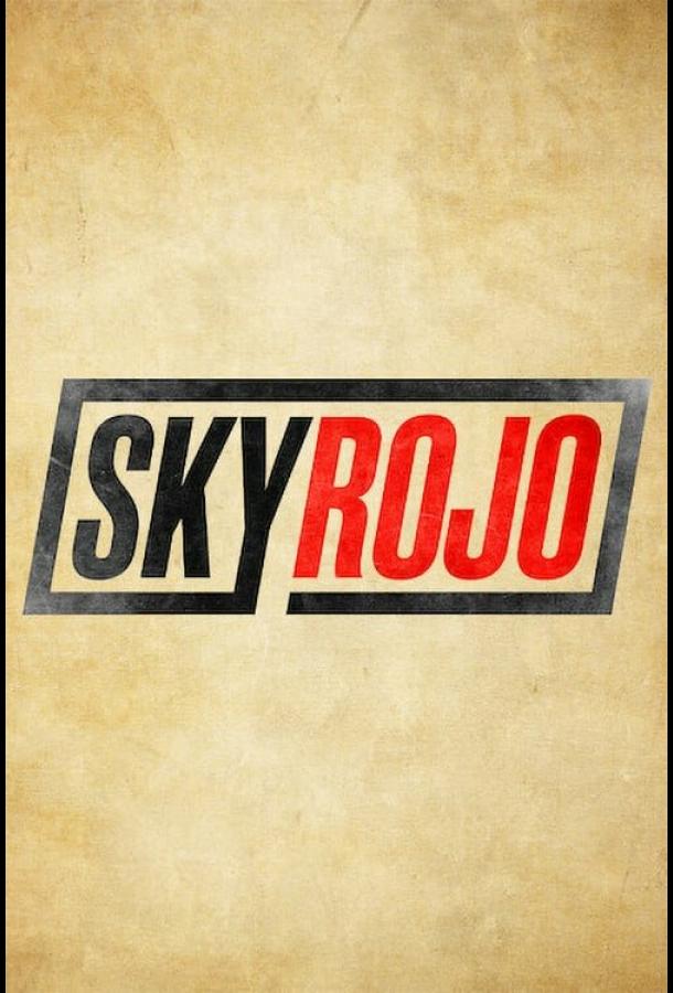 онлайн, без рекламы! Красный дерматин / Sky Rojo (2021) 